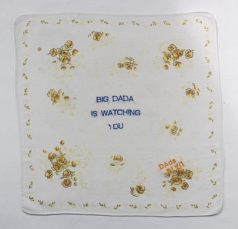 Series BIG DADA IS WATCHING YOU // Handkerchief WATCHING OU  // Blockchain #ID : 1EKAxg9BYaecKTPiV7jtQrz55Ss5WY9QCd